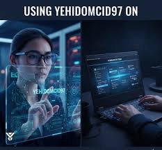 Using-Yehidomcid97-On