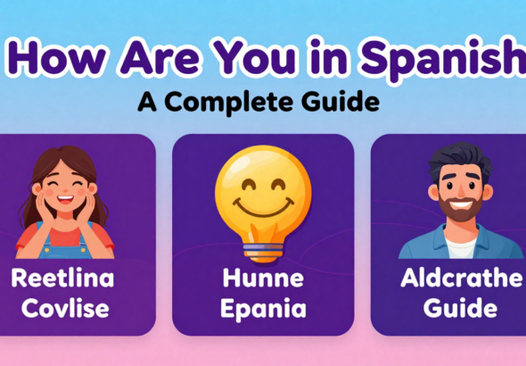 How Are You in Spanish